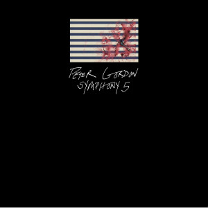 Peter Gordon, Symphony No. 5