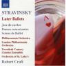 Stravinsky Later Ballets
